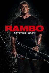Rambo: Ostatnia Krew zalukaj cały film online