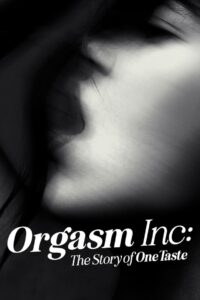 Orgasm Inc.: Historia firmy OneTaste zalukaj cały film online