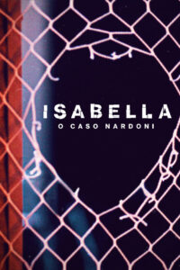Przerwane życie: Sprawa Isabelli Nardoni zalukaj cały film online